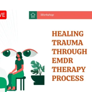 Healing Trauma through EMDR Therapy Process