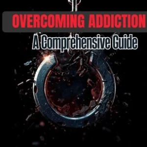 Overcoming Addiction
